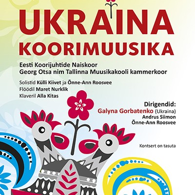 Ukraina koorimuusika kontsert, kujundaja Anneli Kenk